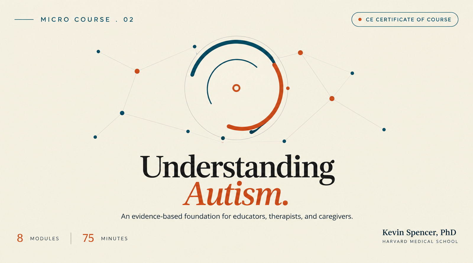 An Evidence-Based Micro Course for Teachers, Therapists, Parents, and Caregivers