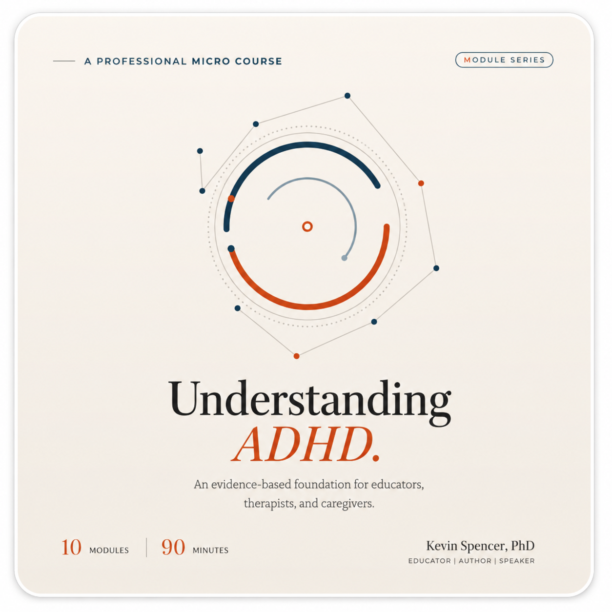 Written for educators, clinicians, therapists, social workers, and the parents and caregivers who support someone with ADHD.